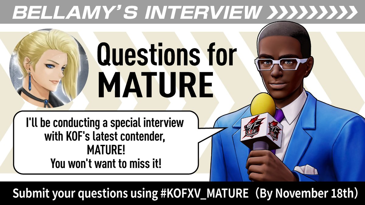 SNKPofficial's tweet photo. [KOF XV]
Hey KOF fans! Ask Mature anything (use hashtag #KOFXV_MATURE) by November 18, and she just might answer you!

Selected questions and answers will go on the official HP for #KOFXV when the cruel beauty drops as special DLC later this year!

https://t.co/zcZZPxpvOM

#KOF15 https://t.co/0rIJuysqru