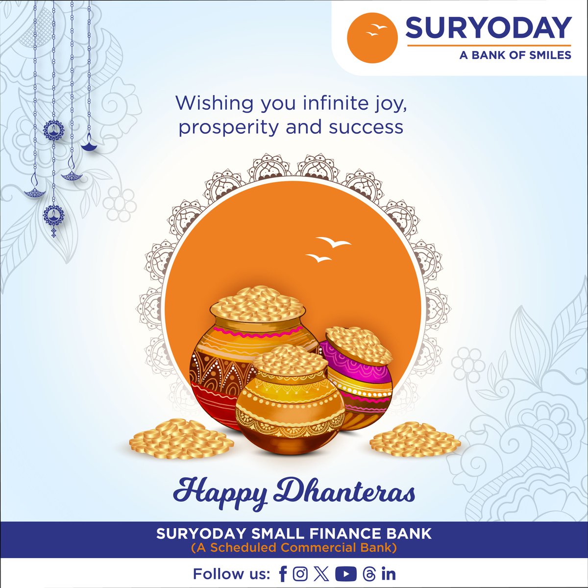 Suryoday Small Finance Bank wishes you and your family a Happy Dhanteras!

#dhanteras #diwali #celebrations #bankofsmiles #suryodaybank