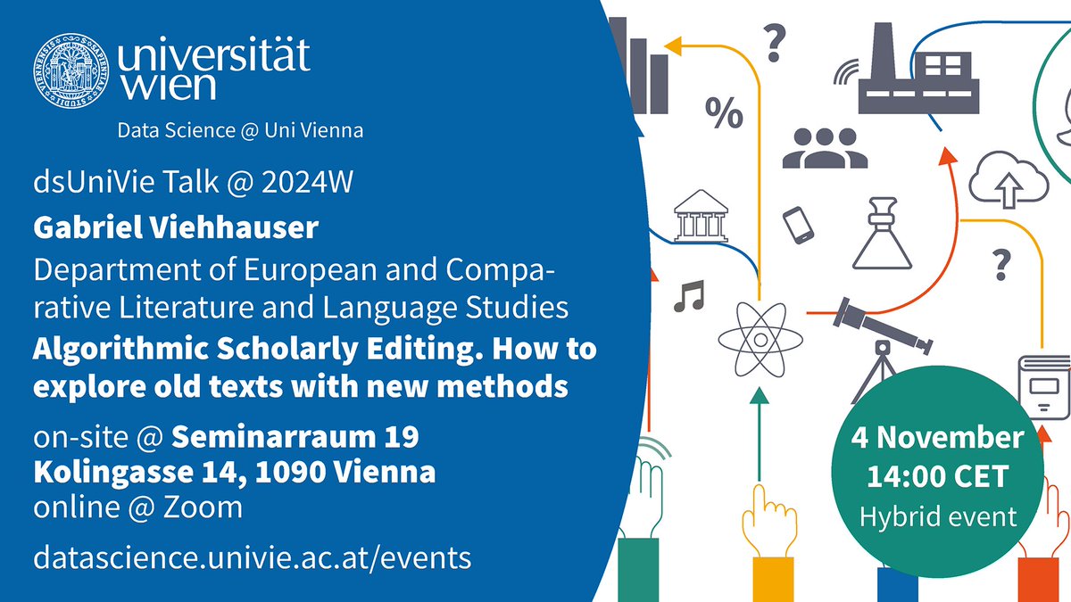 ds_vienna's tweet photo. 📢 Join us for our next #DataScience @univienna talk on 🗓️ 4 November, 14:00CET with Gabriel Viehhauser presenting Algorithmic Scholarly Editing. How to explore old texts with new methods #HybridEvent #ScienceTalk #DigitalEditing #DigitalHumanities #DSHQ https://t.co/o2ed5gNn0s https://t.co/CyfQjNiLlB