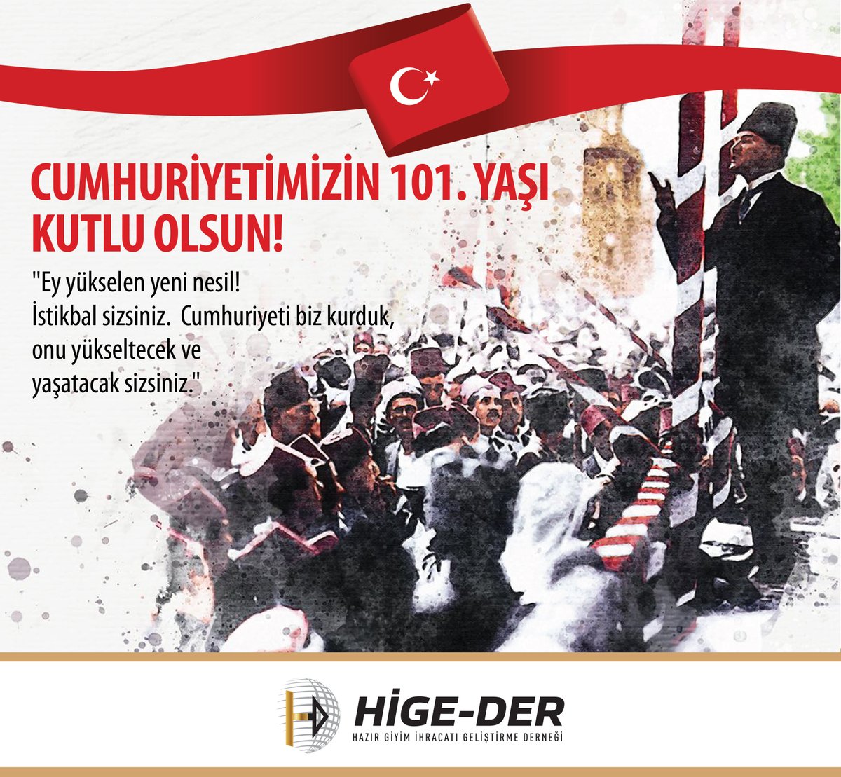 29 Ekim Cumhuriyet Bayramımızı yürekten kutluyor, başta Ulu Önder Gazi Mustafa Kemal Atatürk ve silah arkadaşları olmak üzere tüm şehit ve gazilerimize saygı ve şükranlarımı sunuyorum.
 
Hüseyin Öztürk
HİGE-DER YK Bşk.
 
#Cumhuriyet #CumhuriyetBayramı #Atatürk #29Ekim