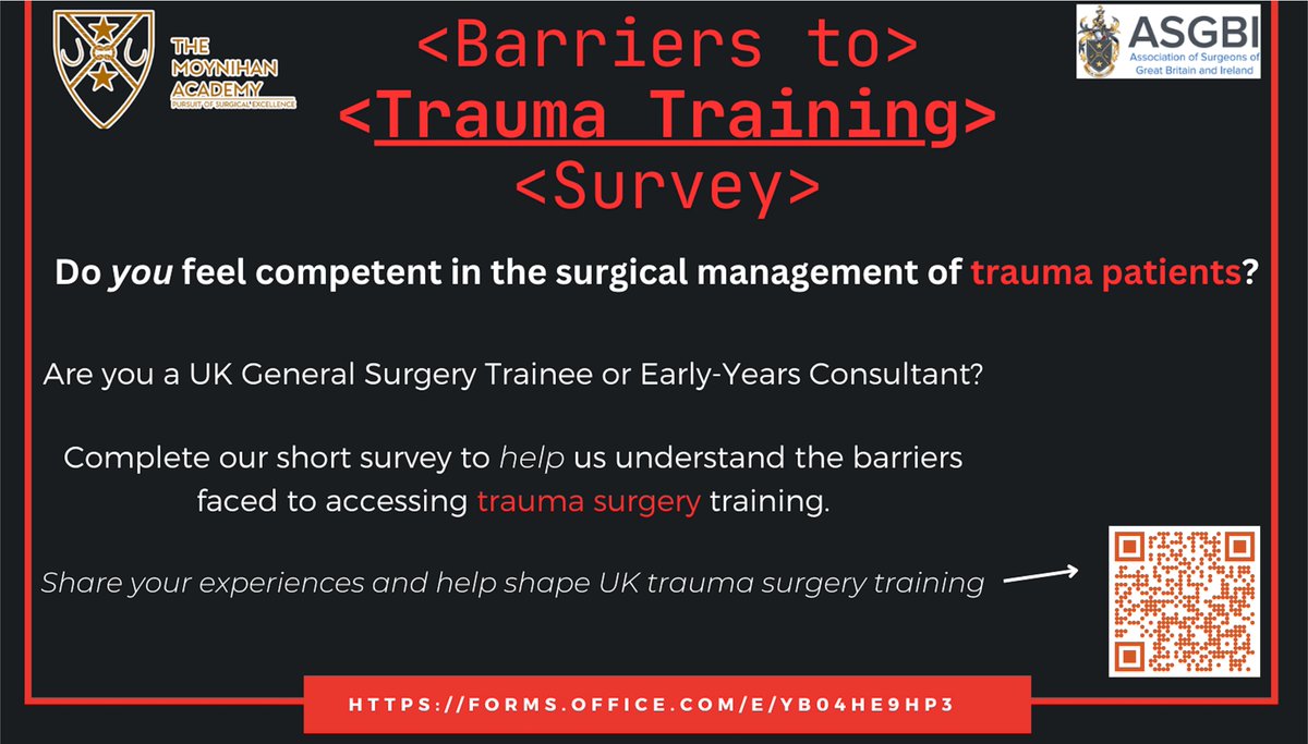 Calling all UK surgical trainees and early-years consultants! 🚨

What are the barriers you have faced in your trauma surgery training? 

Complete the Moynihan and <a href="/asgbi/">ASGBI</a>  short survey today &amp; help us to understand and shape the future of trauma training

forms.office.com/e/yB04he9hp3