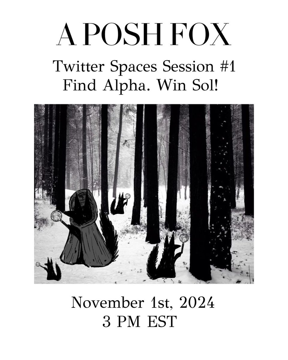 aposhfox's tweet photo. wondering what a Foxdrop is? don't know what to wear to launch? curious about tokenomics?

answer these questions and more at our first twitter spaces session! 

When: Friday, November  1st - 3 PM EST 

we'll be randomly choosing some audiences for some SOL prizes.

learn. win. a posh fox.

$posh #memecoin #luxury #solana