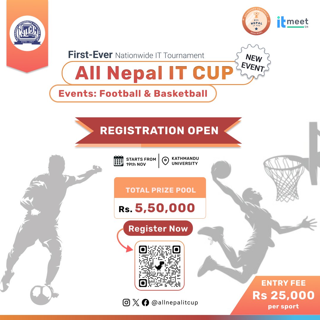 allnepalitcup's tweet photo. 🏆 Get Ready for the First-Ever Nationwide IT Tournament - All Nepal IT Cup! 🏆
Exciting events like Football &amp; Basketball are waiting for you!
📍 Location: Kathmandu University
📅 Starts from: 19th Nov
💰 Total Prize Pool: 5.5 Lakhs
👥 Entry Fee: Rs 25000 for each sport https://t.co/S2Q7hQdcOR