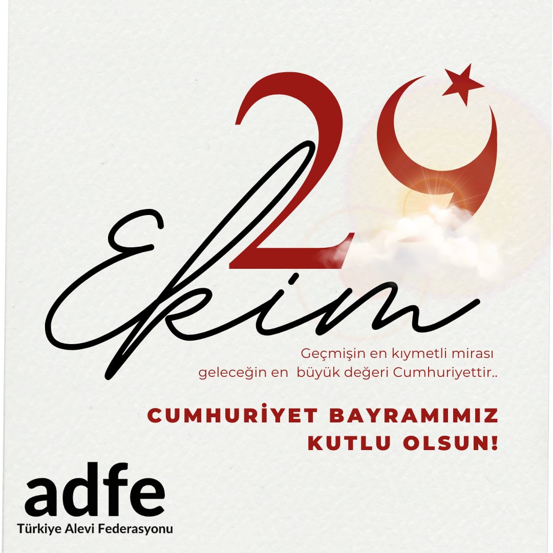 Cumhuriyetin 101. Yılında Barış ve Eşitlik

Cumhuriyetimizin 101. yılında, Türkiye Alevi Federasyonu olarak bu anlamlı günü coşkuyla selamlıyoruz. Cumhuriyet, her bireyin eşit, özgür ve onurlu bir yaşam sürebileceği bir toplum idealini simgelemektedir. 101 yıl önce büyük bir