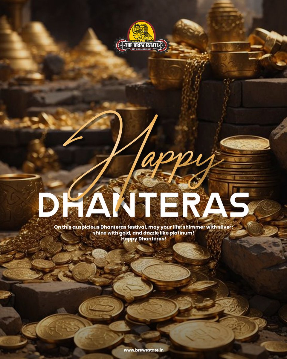 brewestate's tweet photo. TheBrewEstate Wishing you abundant wealth, health, and happiness this Dhanteras! May prosperity shine upon you and your loved ones, lighting the way for a joyful year ahead.

#TheBrewEstate #Dhanteras #HappyDhanteras https://t.co/OLyLakJ3UU