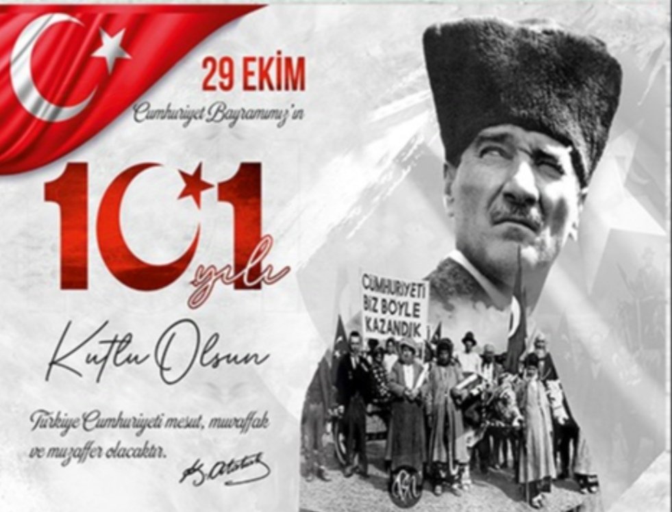 Cumhuriyetimizin 101. yılı münasebetiyle başta Gazi Mustafa Kemal Atatürk olmak üzere millî mücadelemizin tüm kahramanlarını saygı, minnet ve rahmetle anıyoruz.
Cumhuriyet Bayramımız kutlu olsun! 
#29EkimCumhuriyetBayramı