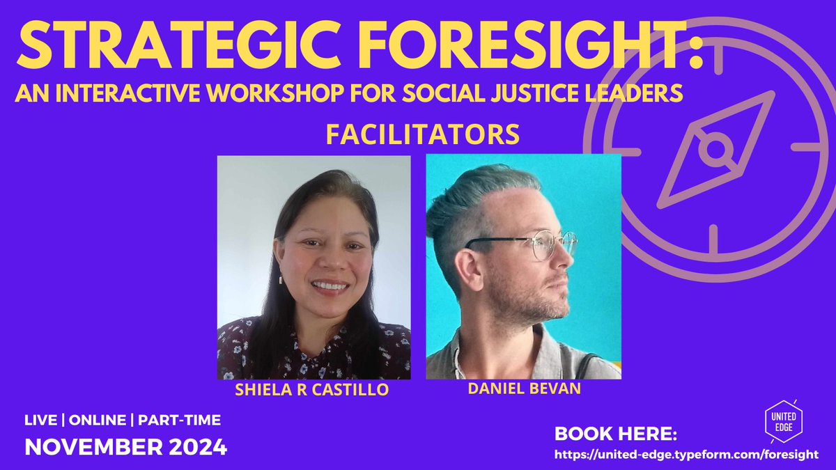 Justice must be informed by foresight, and foresight must be informed by justice. Join us at the Strategic Foresight Workshop in November led by social development futurist <a href="/shiela_rc/">Shiela R Castillo Ⓥ</a>  &amp; the architect of the Justice Based Approach, Daniel Bevan.   unitededge.net/strategic-fore…