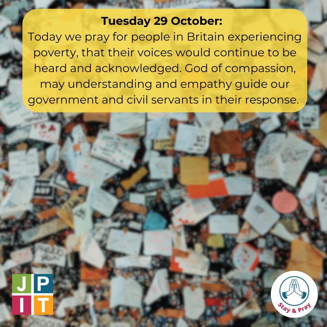 Tuesday 29 October:  

Today we pray for people in Britain experiencing poverty, that their voices would continue to be heard and acknowledged. God of compassion, may understanding and empathy guide our government and civil servants in their response. 

church-poverty.org.uk/pm-responds-to…