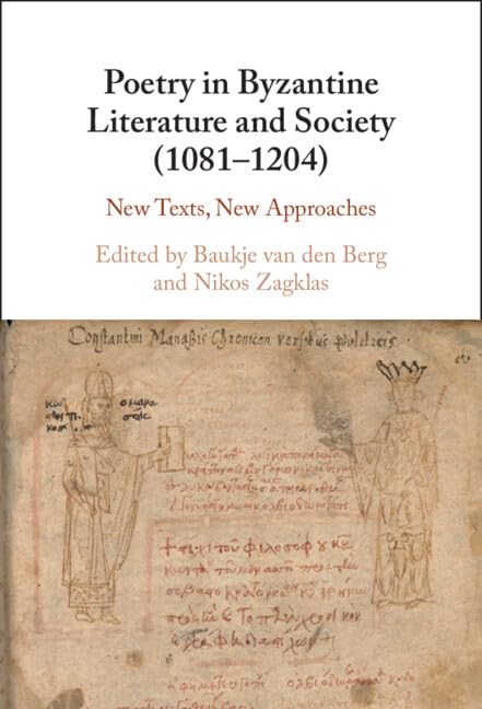 J. Preiser-Kapeller (@byzanzforscher) on Twitter photo New publication: #Poetry in #Byzantine Literature and Society (1081-1204). New Texts, New Approaches. Cambridge 2024, 432 pp., edited by Baukje van den Berg (<a href="/ceu/">Central European University</a>) and our #Byzanzforschung-colleague Nikos Zagklas - congratulations! <a href="/imafo_oeaw/">IMAFO</a> <a href="/oeaw/">Austrian Academy of Sciences</a>
cambridge.org/at/universityp… New publication: #Poetry in #Byzantine Literature and Society (1081-1204). New Texts, New Approaches. Cambridge 2024, 432 pp., edited by Baukje van den Berg (<a href="/ceu/">Central European University</a>) and our #Byzanzforschung-colleague Nikos Zagklas - congratulations! <a href="/imafo_oeaw/">IMAFO</a> <a href="/oeaw/">Austrian Academy of Sciences</a>
cambridge.org/at/universityp…