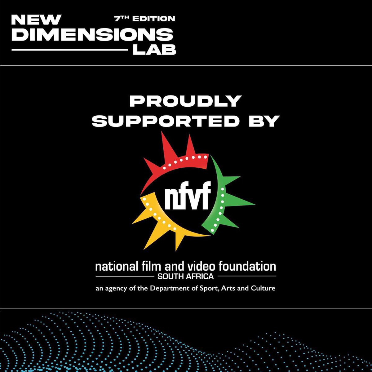 The 7th New Dimensions Lab is proudly supported by the National Film and Video Foundation.

#newdimensionslab2024
#newdimensionslab7
#nfvf #nationalfilmandvideofoundationofsouthafrica