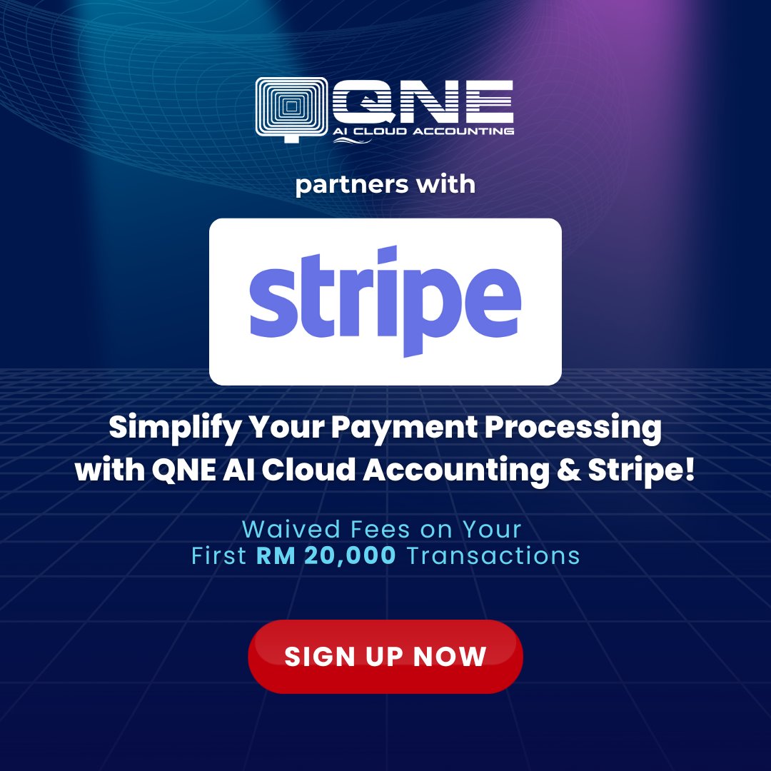 qnesoftware's tweet photo. Exciting News! QNE Partners with Stripe to Waive Fees on RM20,000 in Payments

✅ Send invoices instantly
✅ Collect payments with ease
✅ Save on transaction fees

Sign up through QNE now and enjoy hassle-free payment processing with no fees. 

👉https://t.co/lHeQvCEcZK

#Stripe https://t.co/ViyE3VRWOn