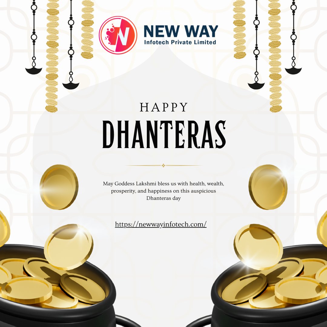 Wishing you a bright and prosperous Dhanteras that illuminates your life with love and light.
#happydhanteras #dhanteras #diwali #happydiwali #festival #dhanteraswishes #india #indianfestival #festiveseason #dhanterasspecial #newwayinfotech