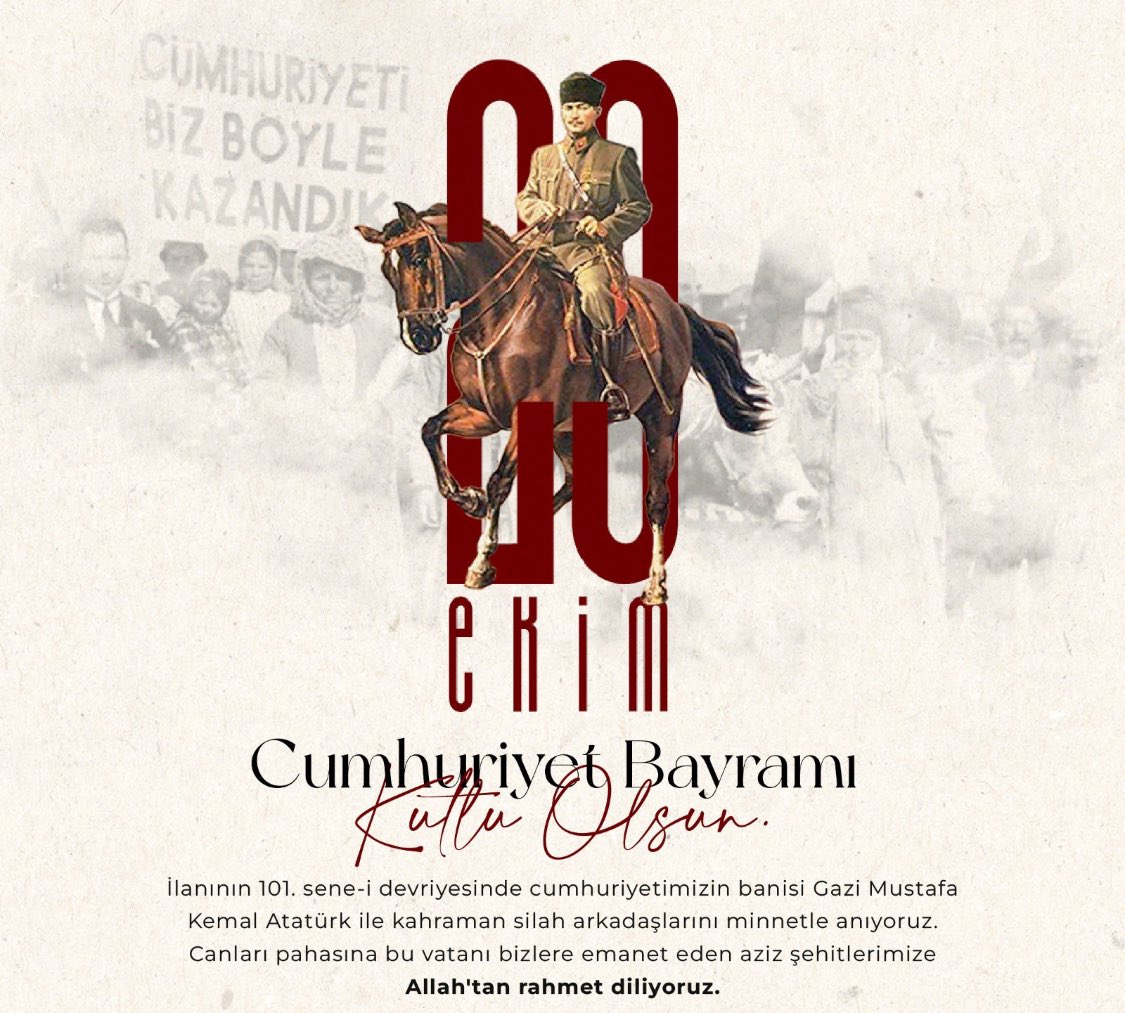 Türk Milletinin  Batıda kurduğu Ebedi Devletin son  adı olan Cumhuriyetimizin ilanının 101. yılı kutlu olsun!!
Selam olsun, rahmet olsun emeği geçenlere ! 
Selam olsun onu en yükseklere taşıyanlara!