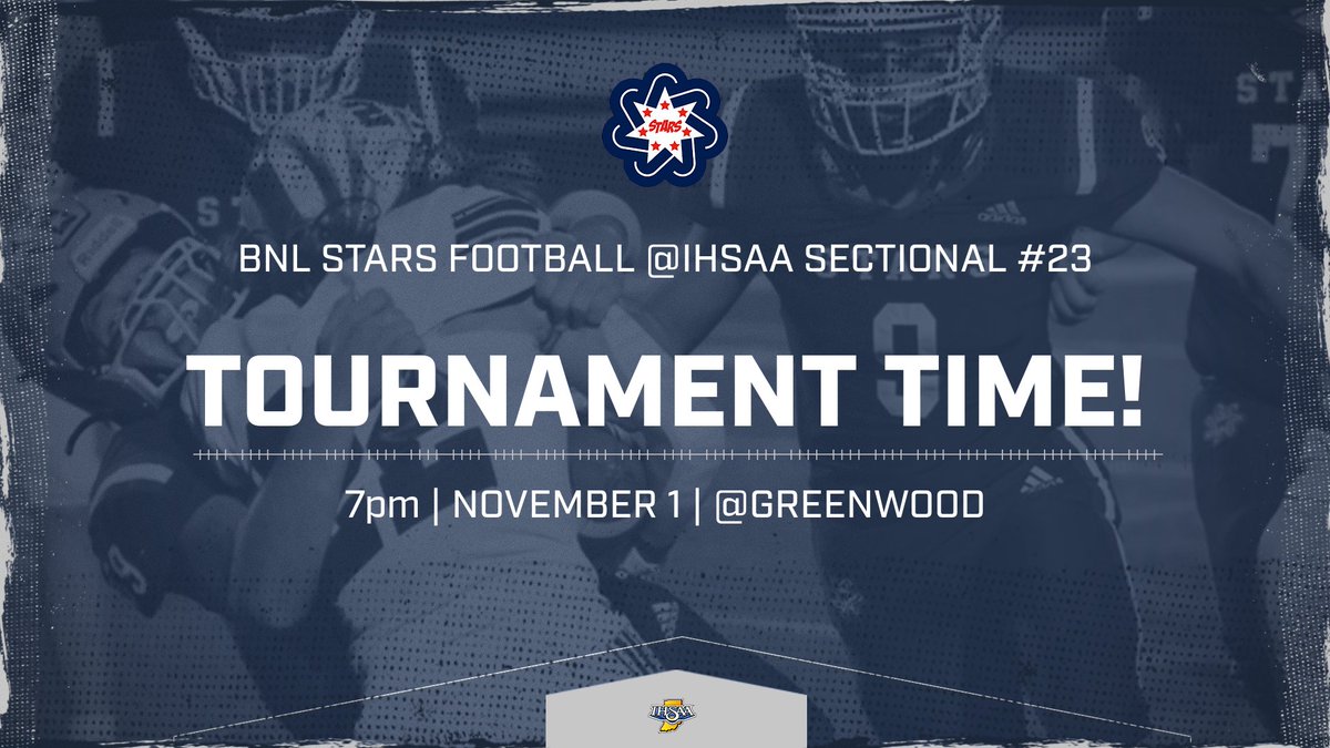 BNL Stars Football will travel to Greenwood this Friday, November 1 for IHSAA Sectional #23! Kickoff - 7pm! Tickets - $7 public.eventlink.com/tickets?t=1006… Go STARS!