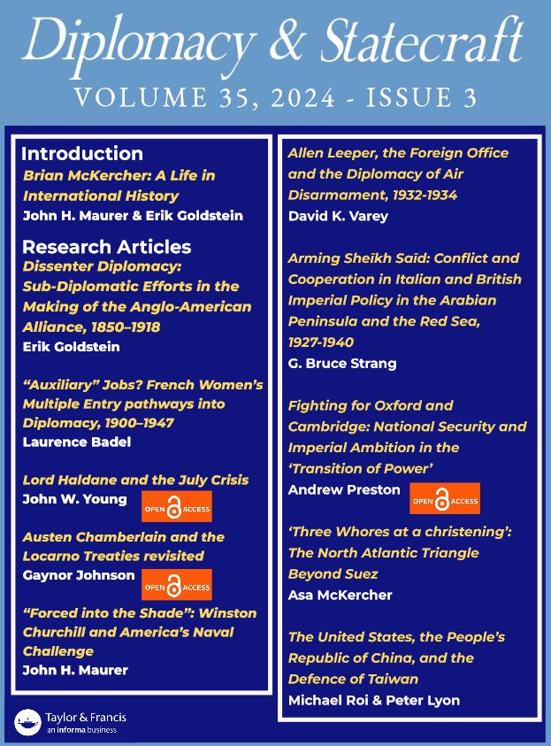 Diplomacy and Statecraft (@diplostatecraft) on Twitter photo The new issue of <a href="/diplostatecraft/">Diplomacy and Statecraft</a> is dedicated to Brian McKercher life’s work.
10 articles discuss issues including: early 20thC UK-US diplomacy, female diplomats, interwar conferences and Cold War alliances.
🔗tandfonline.com/toc/fdps20/35/3 The new issue of <a href="/diplostatecraft/">Diplomacy and Statecraft</a> is dedicated to Brian McKercher life’s work.
10 articles discuss issues including: early 20thC UK-US diplomacy, female diplomats, interwar conferences and Cold War alliances.
🔗tandfonline.com/toc/fdps20/35/3