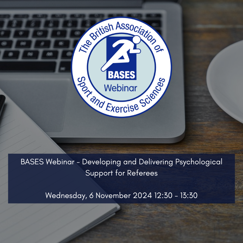 Next BASES Webinar coming up soon! Our next webinar is taking place a week tomorrow, on Wednesday 6 November 2024 from 12:30pm to 1:30pm. You can still sign up for "Developing and delivering psychological support for referees" via our event listings page bit.ly/46h7zsy