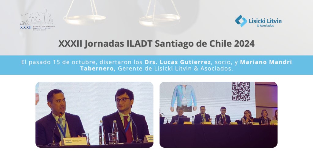 lisickilitvin's tweet photo. ¡Felicitamos 🎉 a los abogados @lugutierrez_ll, socio, y @mandri_mariano, gerente del Depto Jurídico de #LisickiLitvin, por su participación en las XXXII Jornadas ILADT Santiago de Chile 2024! 🇨🇱

📆15/10 https://t.co/rAvev7QyFJ