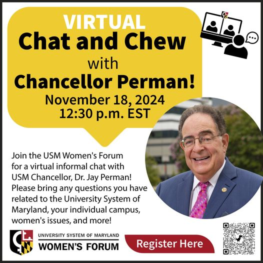 Up next! 🔥 The <a href="/USMWomensForum/">University System of Maryland Women's Forum</a> presents our next virtual “Chat and Chew” with Chancellor Jay Perman! 📢

Calling all <a href="/Univ_System_MD/">University System of Maryland</a> (students, staff, and faculty) join us on zoom Monday, November 18th! Bring your campus questions and concerns! Don't miss out! 🚨 Register here:
