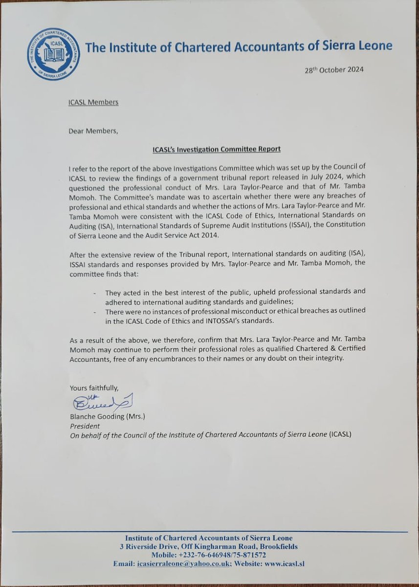 ICASL Clears Auditor-General and Deputy of Professional Misconduct

The Institute of Chartered Accountants of Sierra Leone (ICASL) has officially exonerated Auditor-General Lara Taylor-Pearce and Deputy Auditor-General Tamba Momoh of all allegations of professional misconduct and