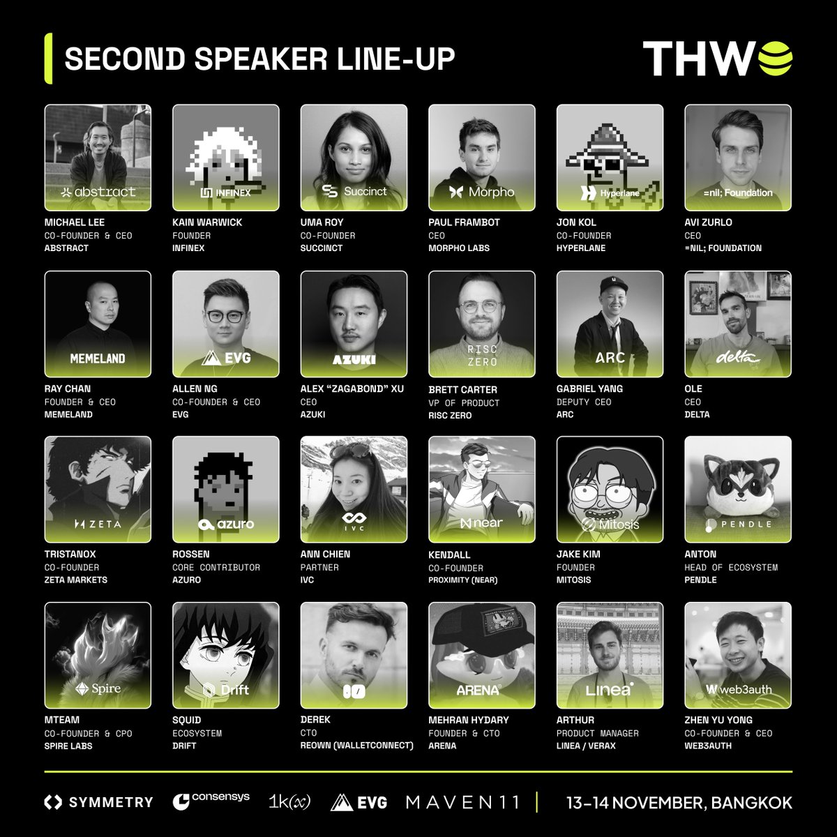 THW3 2nd Speaker Lineup Revealed!

Meet the next wave of visionaries set to redefine Web3! Our second lineup of speakers brings even more expertise across Modular, Abstraction, Consumer Apps, and Rollups, driving fresh perspectives and transformative ideas.

<a href="/CashBowie/">Michael Lee</a> <a href="/kaiynne/">kain.avax</a>