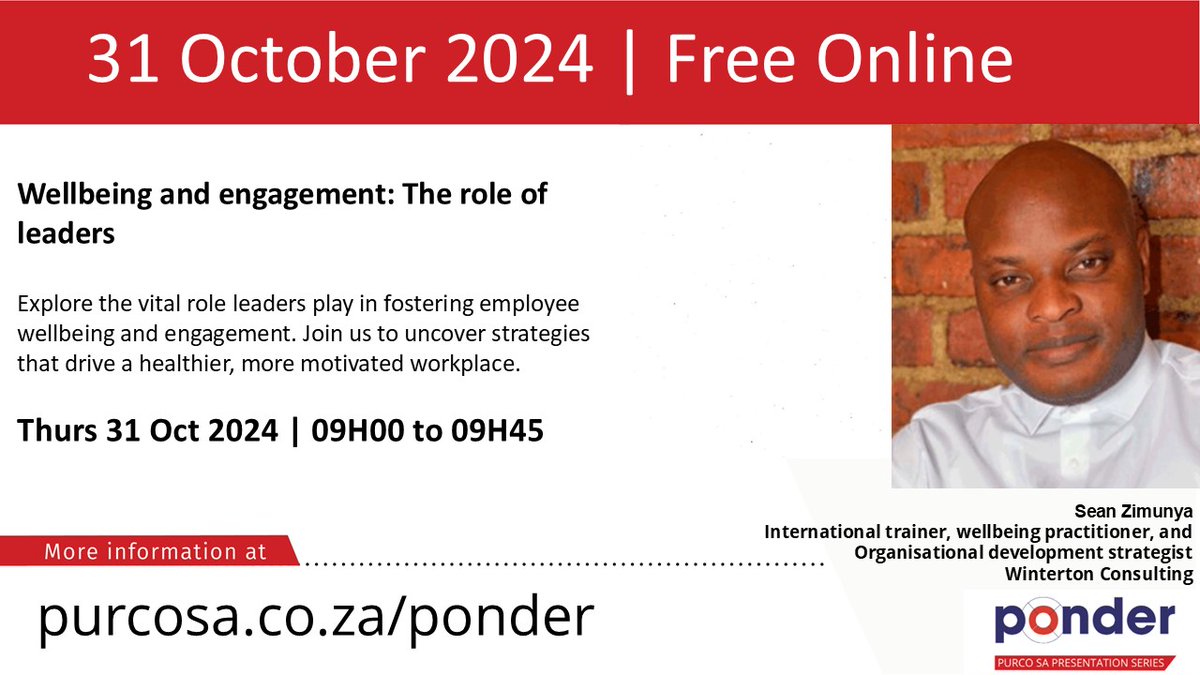 #PURCOSAPonder | Please join us for our next Ponder session on 🗓️Thursday, 31 October 2024. 

Our guest speaker is Sean Zimunya, International trainer, wellbeing practitioner &amp; organisational development strategist at Winterton Consulting. 

Link to join: shorturl.at/Z8fXZ