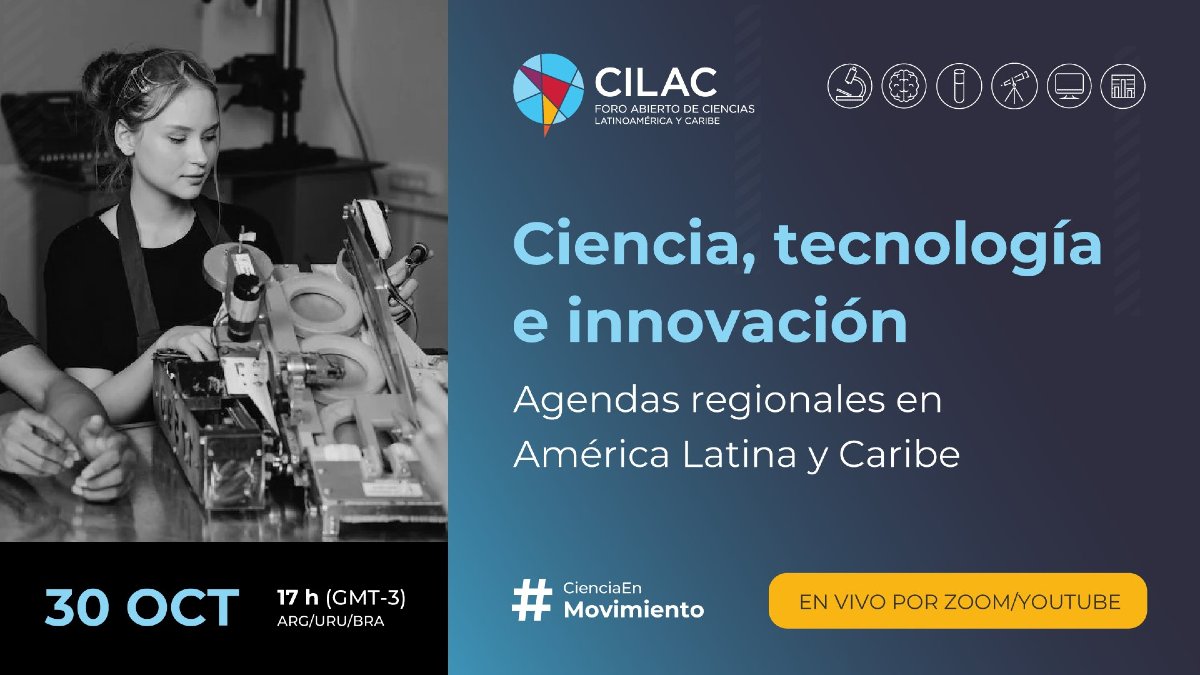 En camino hacia el Foro CILAC se desarrollará este nuevo encuentro de #CienciaEnMovimiento, donde los socios del foro comparten sobre las agendas regionales de ciencia, tecnología e innovación. ¡Es mañana!

🗓️ 30 OCT - 17 h (GMT-3)
Registro✏️unesco-org.zoom.us/webinar/regist… 

Conoce más