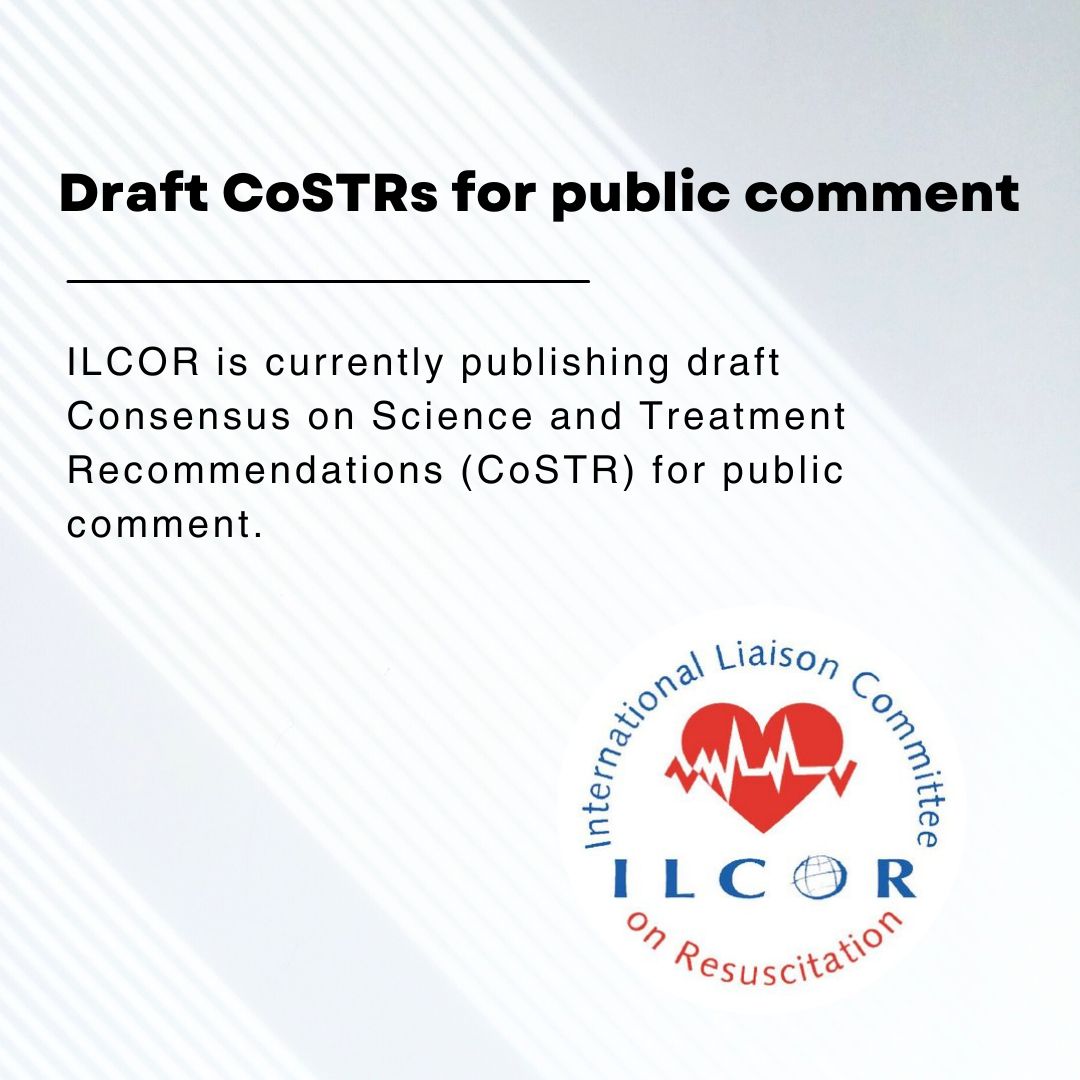 ⭐ ILCOR is currently publishing a number of Draft Consensus on Science and Treatment Recommendations (CoSTRs) for public comment.
For more information on ILCOR science process
👉  ilcor.org/news/keeping-u…
#ILCOR #SaveLives #science #resuscitation