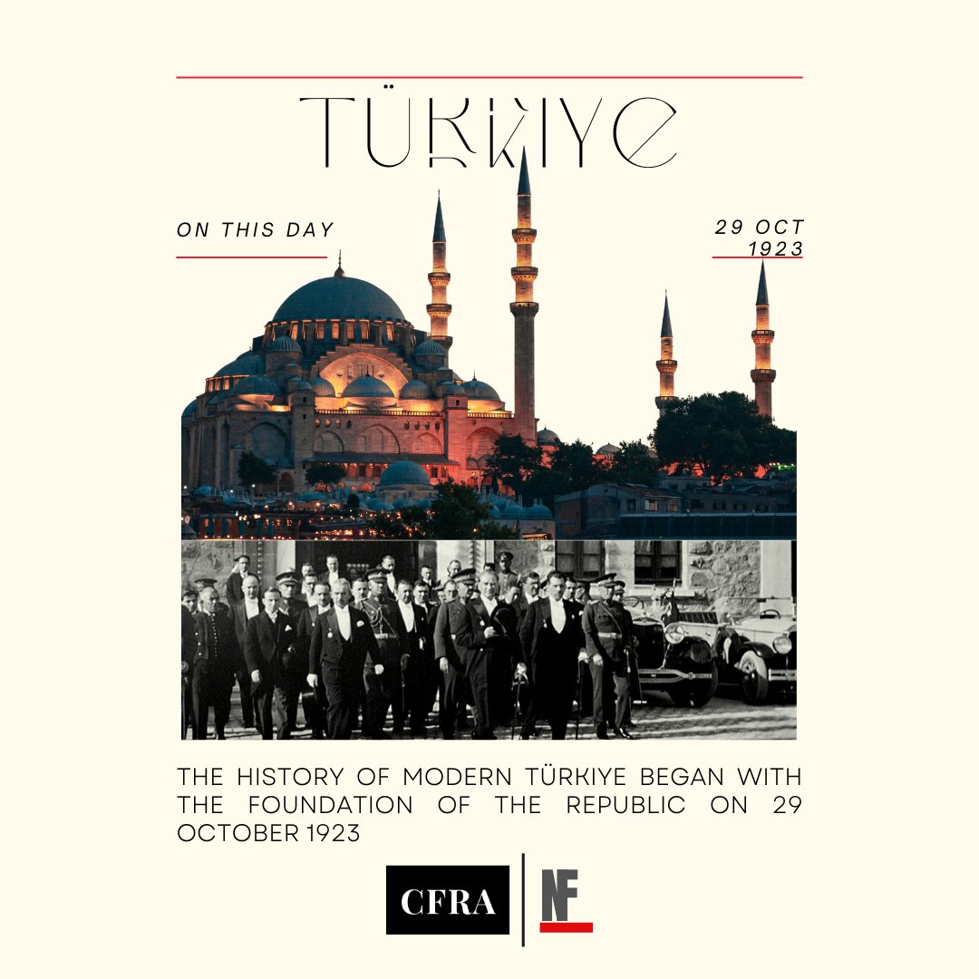 cfra_official's tweet photo. After the War of Independence (1919 - 1923), Mustafa Kemal Atatürk led the nation to create the Turkish Republic, which was formally established on October 29, 1923. Swipe through to explore how this historic moment shaped the Republic of Türkiye.

#Geopolitics #turkey #History https://t.co/GEUkYsTurn