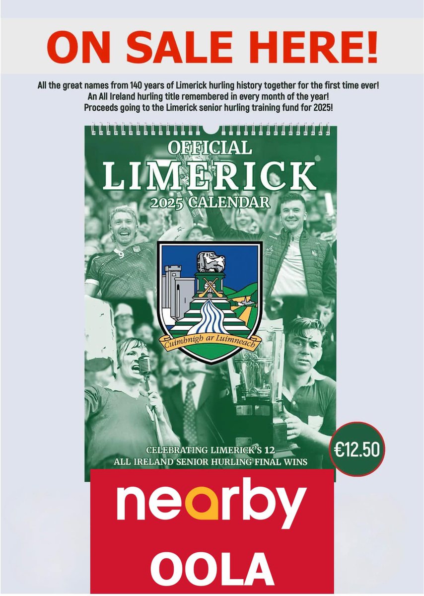 he Official 2025 Limerick Calendar is now on sale at the Nearby Shop in Oola!