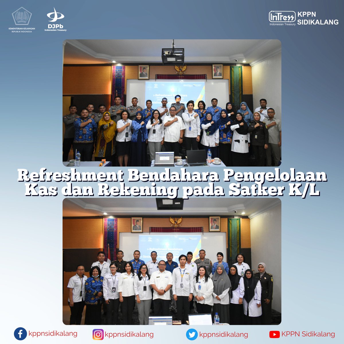 kppnsidikalang's tweet photo. Selamat sore Sobat #InTress
Pada hari Senin, 28 Oktober 2024 KPPN Sidikalang menyelenggarakan kegiatan Refreshment Bendahara Terkait Pengelolaan Kas dan Rekening pada Satker Kementerian/Lembaga dalam rangka penguatan kompetensi Bendahara Satker Kementerian/Lembaga (K/L).
#Handal https://t.co/CqNCkWs6Vs