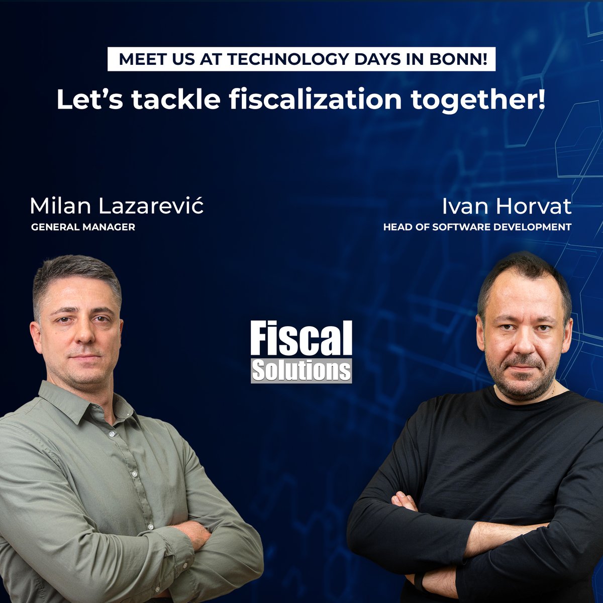 SolutionFiscal's tweet image. Excited to be at Technology Days in #Bonn! Meet Fiscal Solutions, your partner in simplifying fiscalization. Let’s work together to overcome compliance challenges! 
#TechnologyDays #FiscalSolutions
