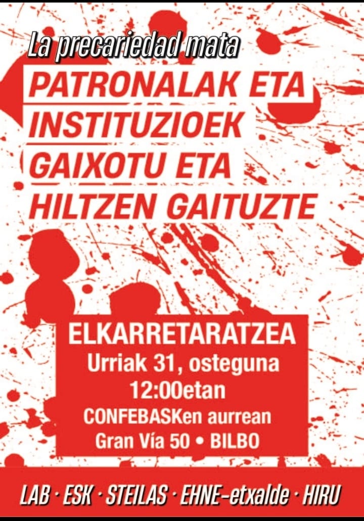 🔴Patronalaren utzikeria kriminalak eta instituzioen konplizitateak 5⃣0⃣ laneko heriotza eragin dituzte dagoeneko 2024an #prekaritateahiltzailea

🔗 labur.eus/BK7aj

📢 <a href="/Confebask/">Confebask</a> patronalaren Bilboko egoitzaren aurrean salatuko dugu datorren ostegunean, 12:00etan