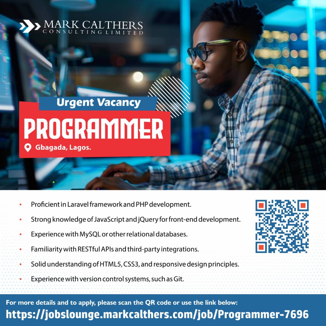 jobslounge's tweet photo. Urgent Hiring: PROGRAMMER
Location: Gbagada, Lagos.
Major Qualifications:
Proficient in Laravel framework and PHP development
Strong knowledge of JavaScript and jQuery for front-end development

To apply: https://t.co/gRvkMMgKF9

Messi #ViniciusJr Bellingham Ten Hag #protest Asher