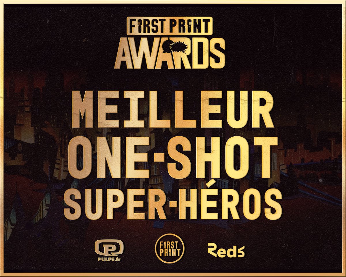 FirstPrintFRA's tweet photo. 🏆 FIRST PRINT AWARDS ! 🏆

Nous aurons pas moins de NEUF catégories pour notre 1ère cérémonie de remise de prix, dont six administrées par notre grand jury ! 

Avec en premier lieu des prix remis pour les meilleurs one-shot et série, que ce soit en super-héros et en indé ! https://t.co/pTYqzEe5T4