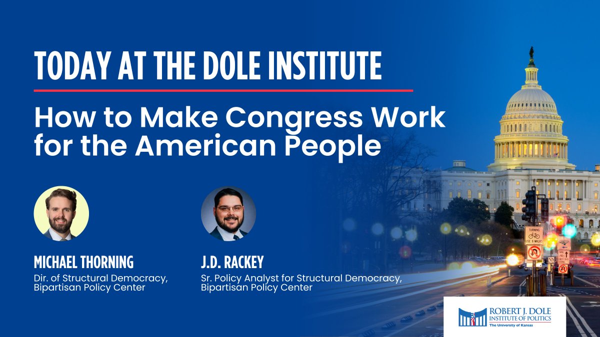 DoleInstitute's tweet image. We’re excited to welcome Michael Thorning and J.D. Rackey from the Bipartisan Policy Center for their program, “How to Make Congress Work for the American People.” Watch the program live on our YouTube Channel starting at 10 a.m. CST!

#DoleInstitute #exploreKU