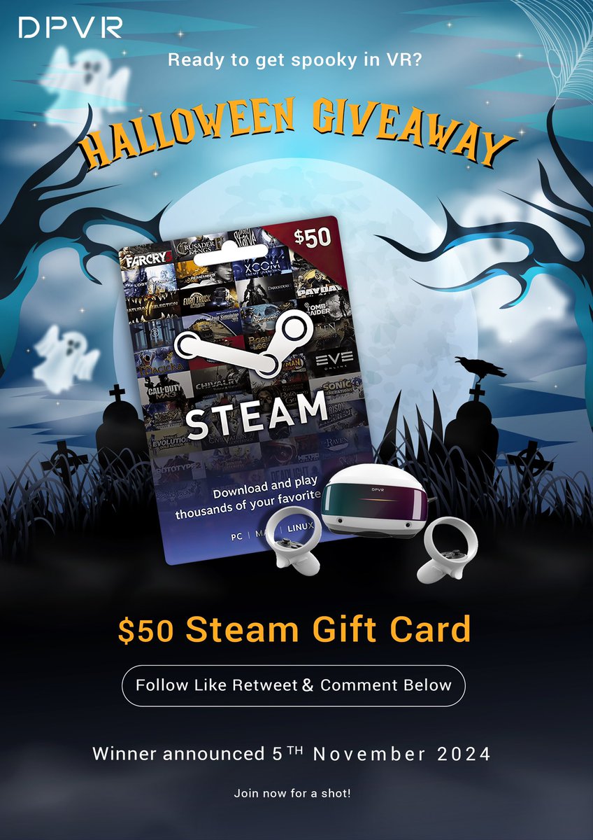 🎃 DPVR Halloween $50 Steam Gift Card Giveaway! 🎃

How to Enter:
1️⃣ Follow us <a href="/DPVR_Global/">DPVR</a>
2️⃣ Like &amp; Retweet this post
3️⃣ Comment below: What’s the scariest VR game you'd dare to try?

Winner announced: November 5th

Good luck, and happy haunting! 👻

#Halloween #Giveaway #VR