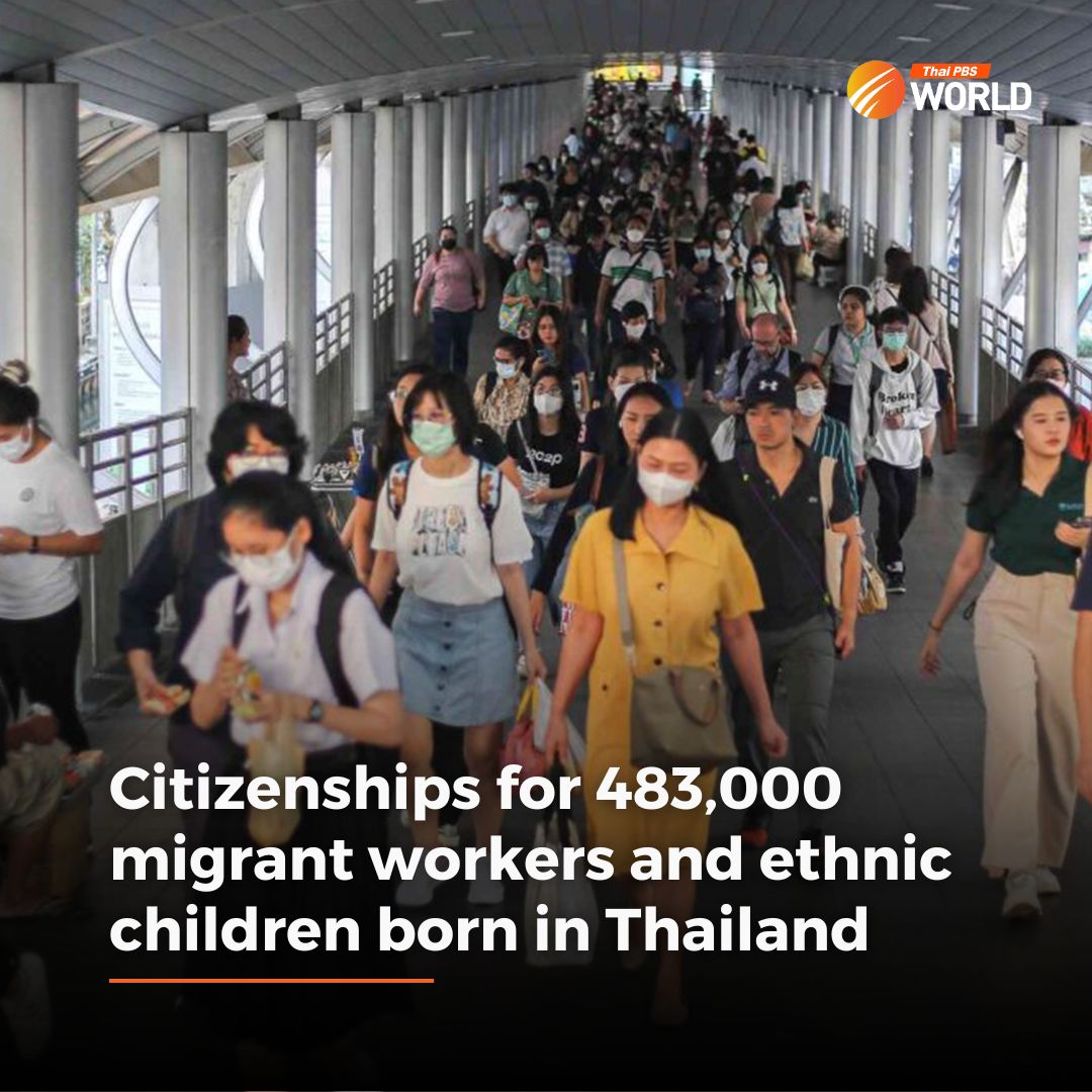 ThaiPBSWorld's tweet photo. The Thai cabinet decided today to grant Thai citizenship to about 483,000 migrants who have been living in Thailand since 1984 and children born in Thailand to parents in ethnic minority groups.

Read more: https://t.co/hPsoPLQ4gt

#ThaiPBSWorld #ThailandNews #migrant #ethnicminority #citizenship