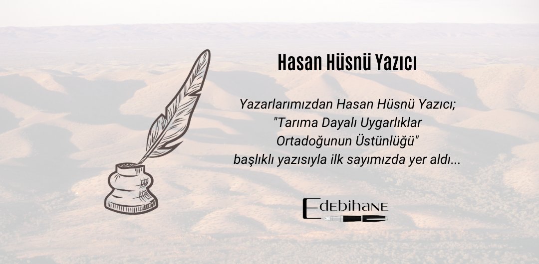 Yazarlarımızdan Hasan Hüsnü Yazıcı; "Tarıma Dayalı Uygarlıklar Ortadoğunun Üstünlüğü" başlıklı yazısıyla ilk sayımızda yer aldı...

<a href="/YaziciHusnu/">Hasan Hüsnü YAZICI</a>