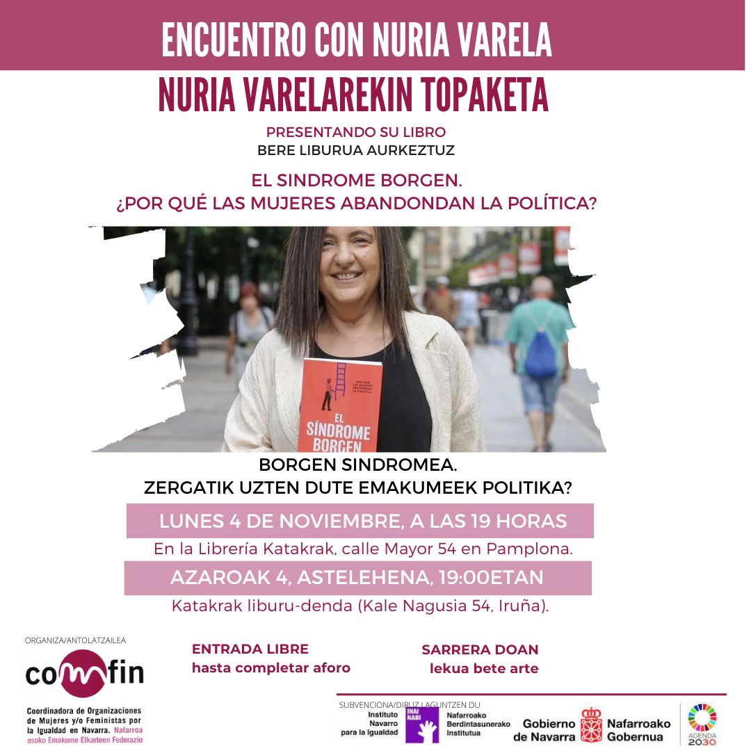 Este lunes 4 de noviembre tenemos la oportunidad de encontrarnos con la periodista, doctora y escritora feminista Nuria Varela que presenta su libro EL SÍNDROME BORGEN, por qué las mujeres abandonan la política. comfin.org/encuentro-con-…