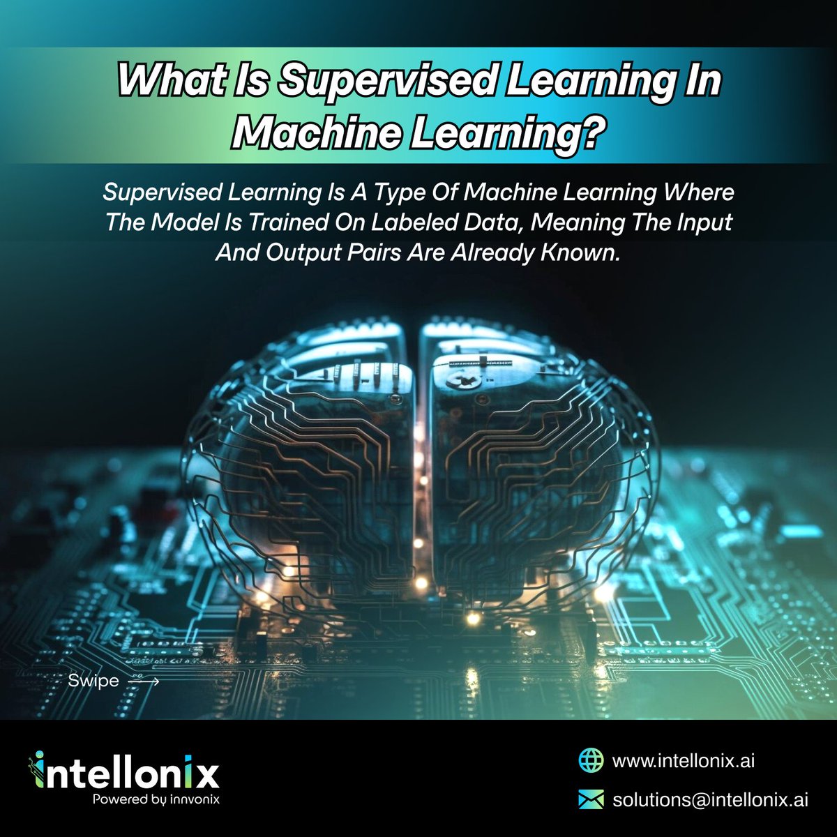intellonix_ai's tweet image. 📷 Curious about #SupervisedMachineLearning?
In supervised learning, algorithms are trained on labeled data to make predictions, like identifying spam or detecting fraud.
Swipe through to learn more, and visit intellonix.ai
#intellonix #AI #generativeai