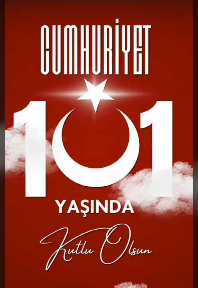 🇹🇷Cumhuriyetimizin 101. Yılı Kutlu Olsun. 🇹🇷
