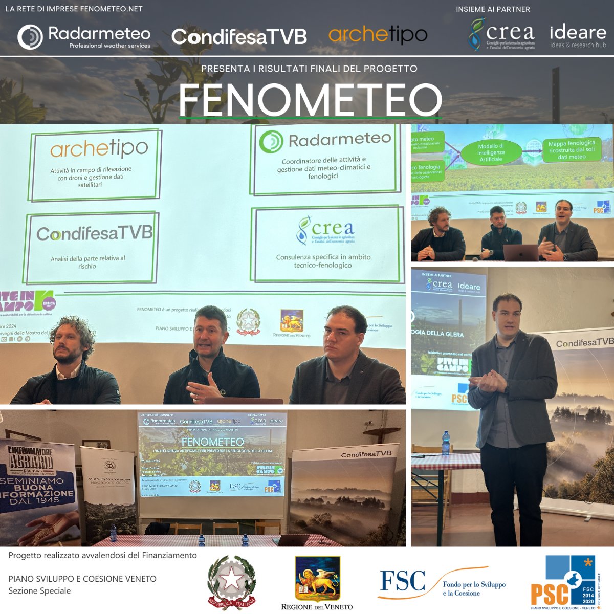 📸Alcuni scatti dell'evento di 𝐏𝐫𝐞𝐬𝐞𝐧𝐭𝐚𝐳𝐢𝐨𝐧𝐞 𝐝𝐞𝐢 𝐫𝐢𝐬𝐮𝐥𝐭𝐚𝐭𝐢 𝐝𝐞𝐥 𝐩𝐫𝐨𝐠𝐞𝐭𝐭𝐨 𝐅𝐄𝐍𝐎𝐌𝐄𝐓𝐄𝐎 tenutosi nel contesto dell’evento 𝐕𝐢𝐭𝐞 𝐢𝐧 𝐂𝐚𝐦𝐩𝐨 𝟐𝟎𝟐𝟒 organizzato da #CondifesaTVB e #ConsorzioConeglianoValdobbiadeneDOCG.

#Fenometeo