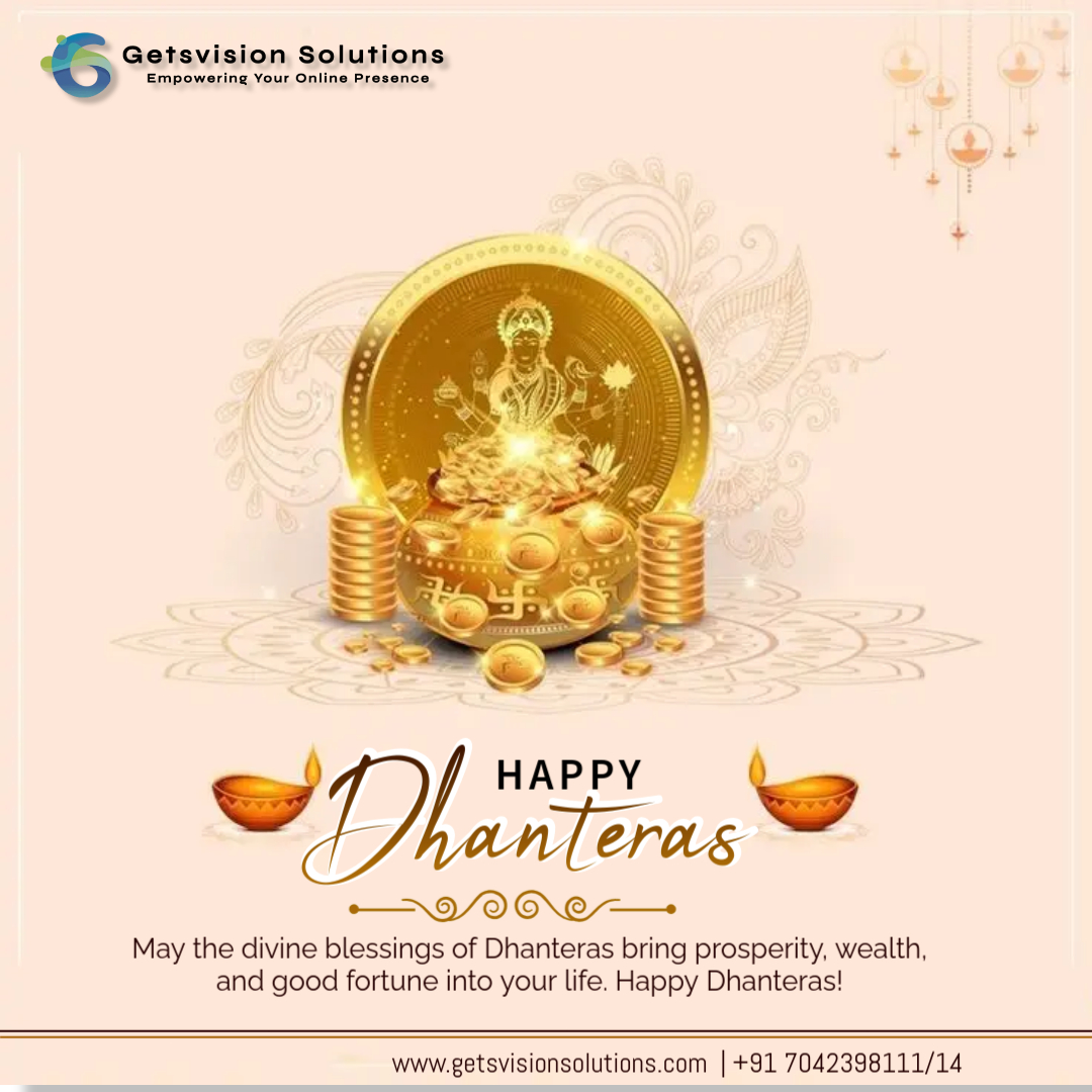 getsvision's tweet photo. May the divine blessing of Dhanteras bring prosperity, wealth and good fortune into your life. Happy Dhanteras! From Getsvision Solutions #celebration #dhanteras #festival #marketingdigital #dhanterasspecial #festiveseason #dhanteraspooja #festivalsoflove #DigitalMarketing https://t.co/t2a15ASjVD