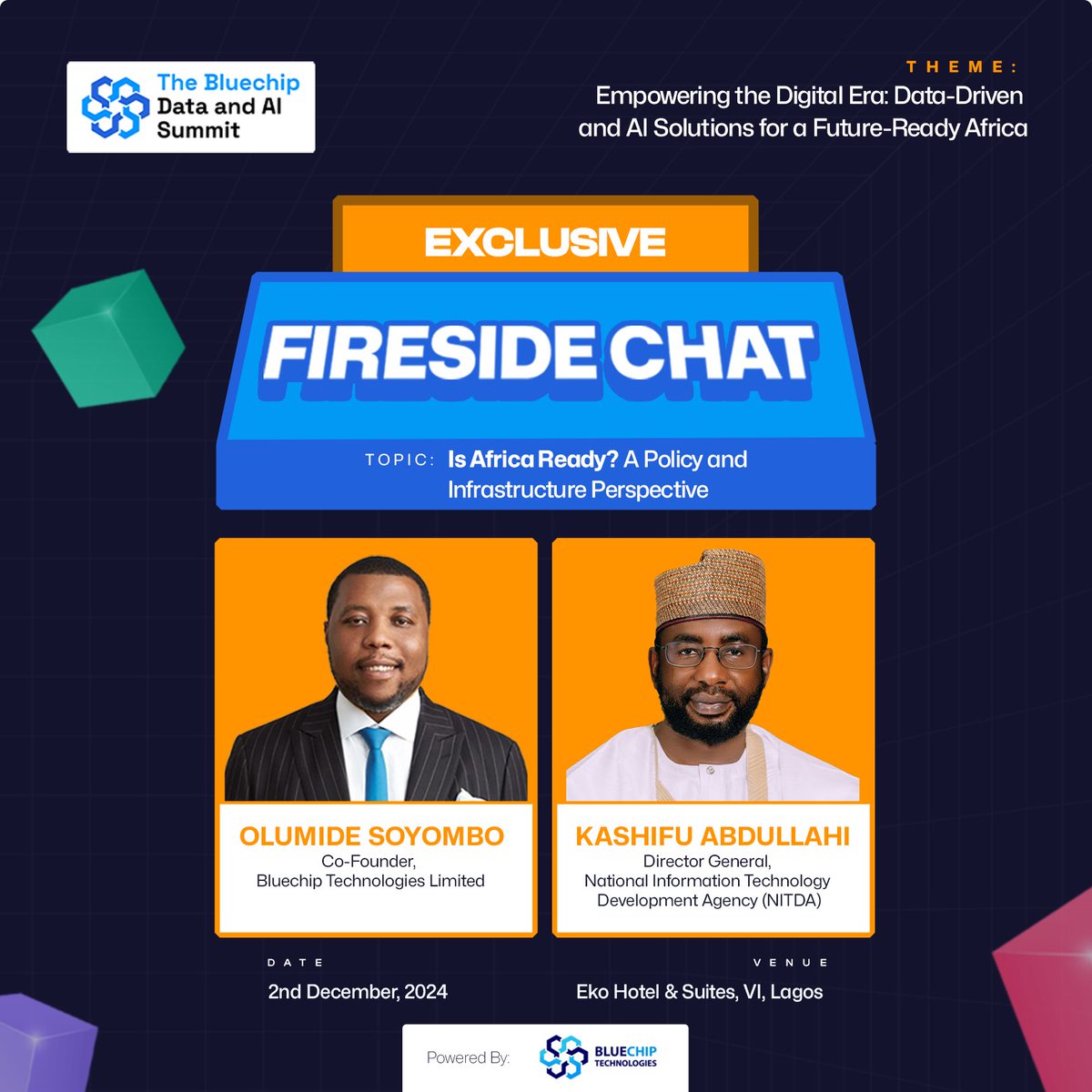 Is Africa Ready? Join Us for an Exclusive Fireside Chat at The Bluechip Data and AI Summit 2024!

On December 2nd, we are gathering at Eko Hotel &amp; Suites, VI, Lagos for an unmissable conversation on Africa’s digital future. Dive deep with us as we tackle a key question: "Is
