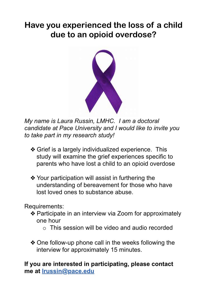 Please consider participating in my doctoral dissertation, The Grief Experience of Parents Who Have Lost a Child to an Opioid Overdose: A Qualitative Study

#overdoseawareness #fentanylawareness #Grief