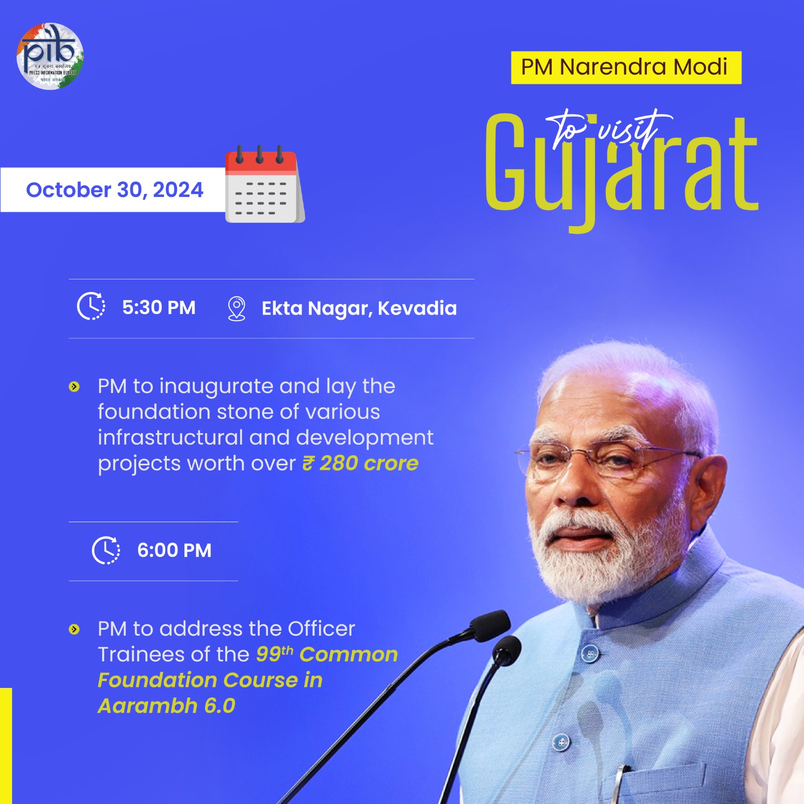 PIB India on X: "Prime Minister @narendramodi to visit Gujarat tomorrow - To inaugurate and lay the foundation stone of various infrastructural and development projects worth over Rs 280 crore in Ekta