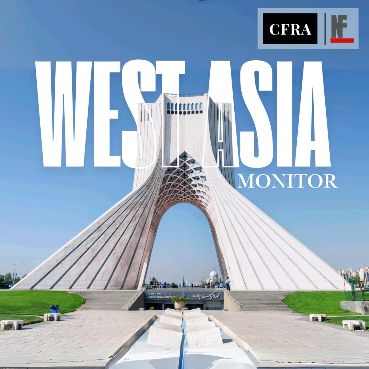 cfra_official's tweet photo. Stay updated with our West Asia Monitor as we dive into the region's latest political, economic, and security developments. 

#cfra #thinktank #foreignpolicy #internationalrelations #westasia #geopolitics https://t.co/rBTPqG1BDb