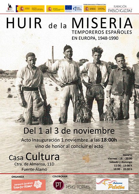 fpabloiglesias's tweet photo. 🖼️Exposición: Huir de la miseria. #Temporeros españoles en Europa, 1948-1990
🗓️1 a 3-11
📍Casa de la Cultura de Fuente-Álamo (#Albacete)
🗣️Inauguración: 1-11 a las 18 h.
➕ℹ️ https://t.co/MmuqxuIOhC https://t.co/EyjuSL2Qlk