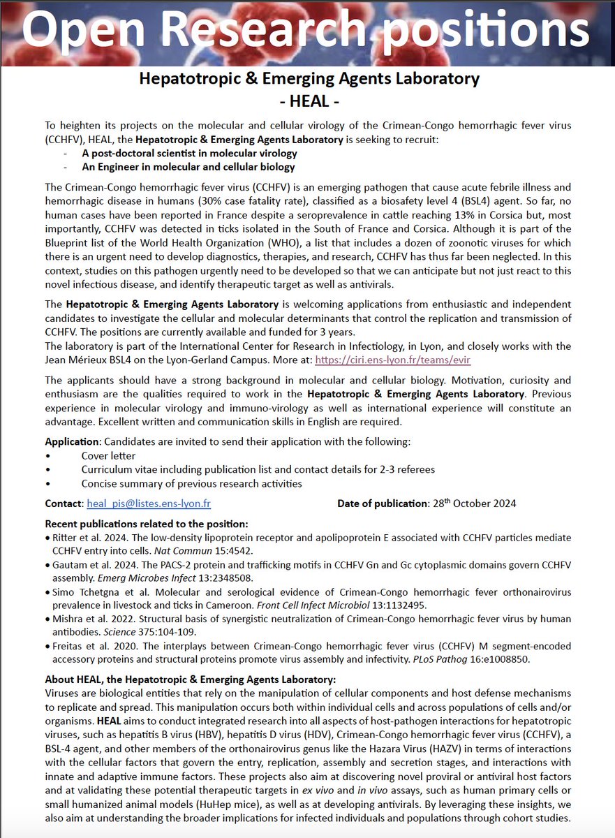 Two Engineer and post-doc positions available at the Hepatotropic &amp; Emerging Agents Laboratory (CIRI, Lyon, France) to strengthen research on the Crimean-Congo hemorrhagic fever virus (CCHFV) . 
Please apply at heal_pis@listes.ens-lyon.fr
