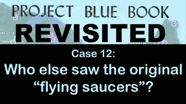 Python4Fun's tweet image. Project Blue Book - Case 12 - Who else saw the original &quot;Flying Saucers&quot;? hint: Another pilot!!!  #Disclosure #UFO, #UAP - Pacific Northwest - same day as the #KennethArnold sighting. - Things could have been so different!